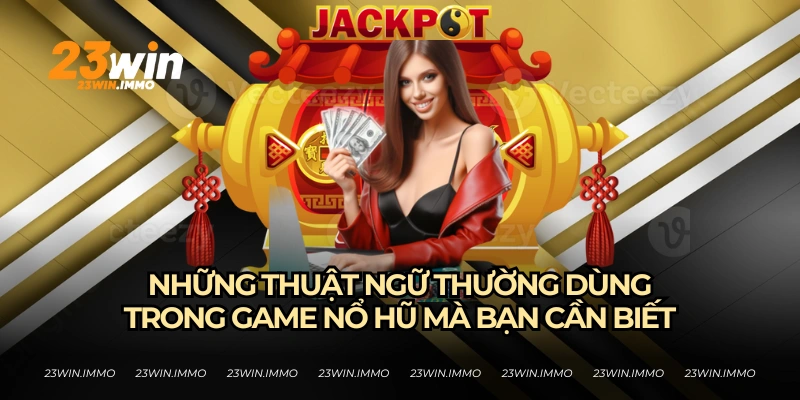 Những thuật ngữ thường dùng trong game