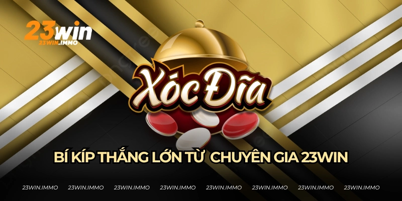 xóc đĩa 23WIN